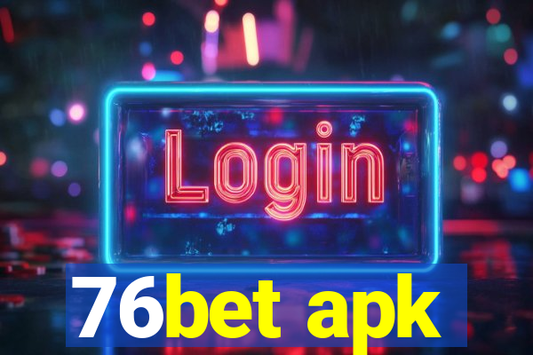 76bet apk